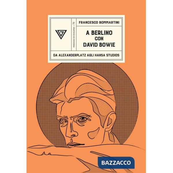 A Berlino con David Bowie