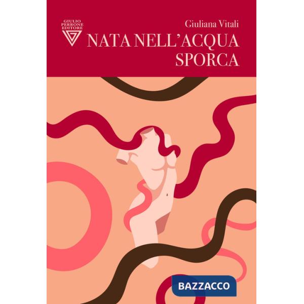 Nata nell'acqua sporca