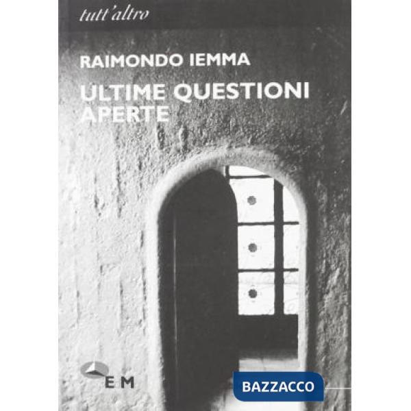 Ultime questioni aperte