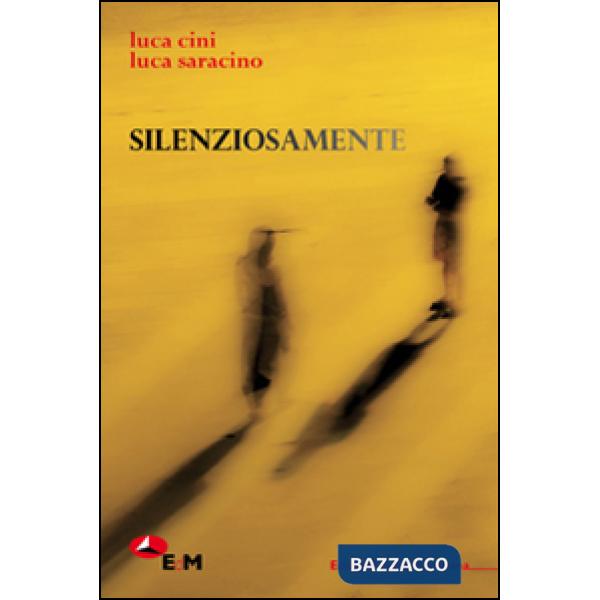 Silenziosamente