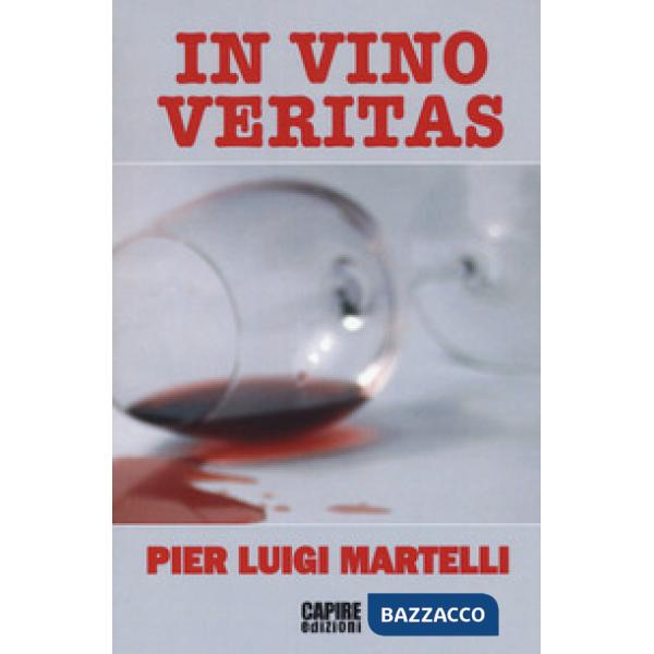 In vino veritas