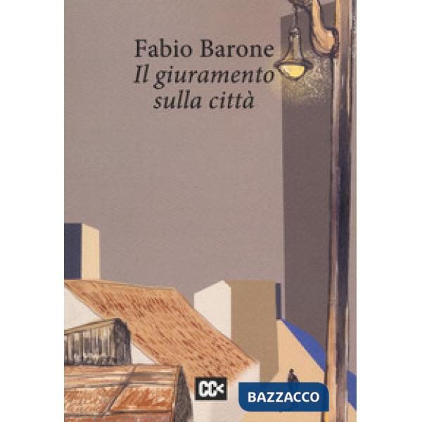 Giuramento sulla città (Il)