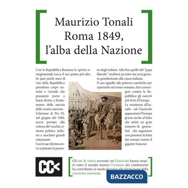 Roma 1849, l'alba della nazione