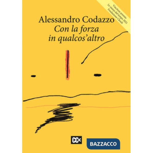 Con la forza in qualcos'altro