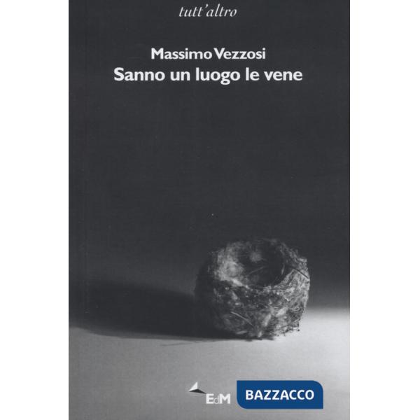 Sanno un luogo le vene