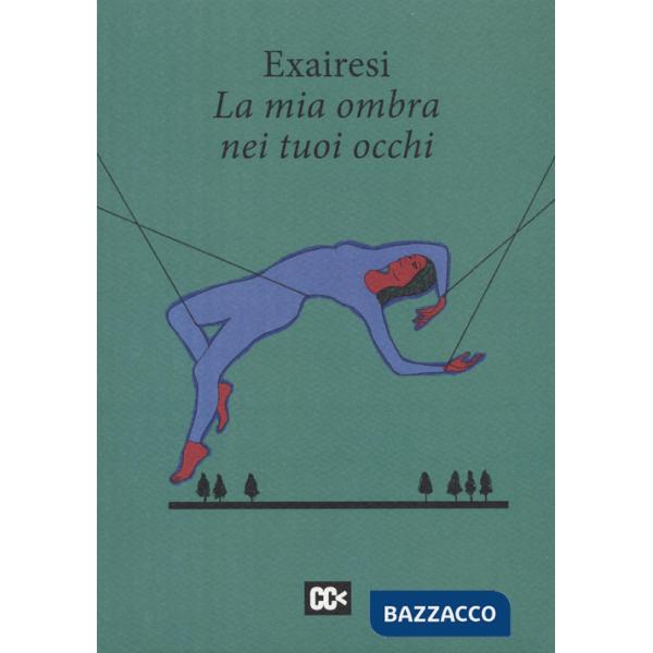 Mia ombra nei tuoi occhi (La)