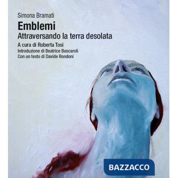 Emblemi. Attraversando la terra desolata