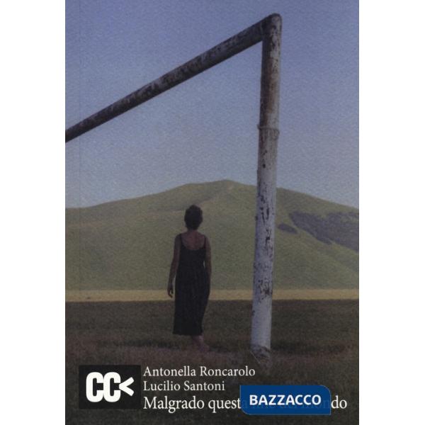 Malgrado questa fine del mondo