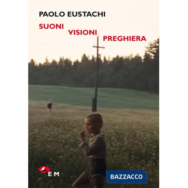 Suoni visioni preghiera