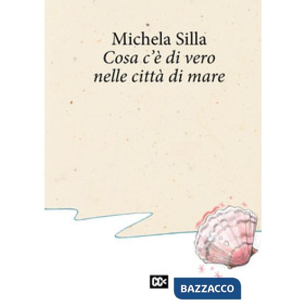 Cosa c'è di vero nelle città di mare