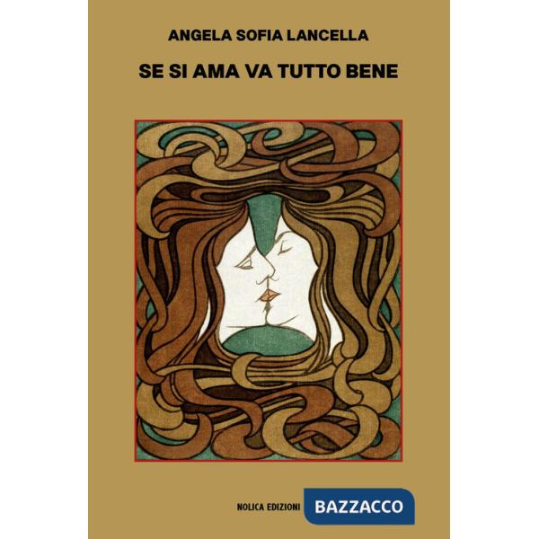 Se si ama va tutto bene