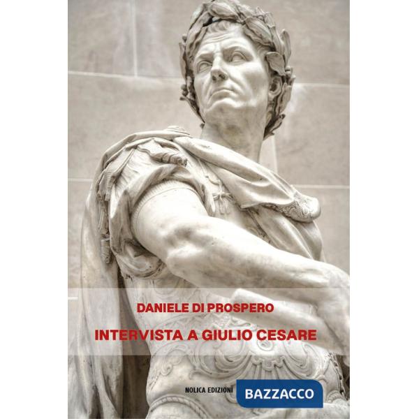Intervista a Giulio Cesare