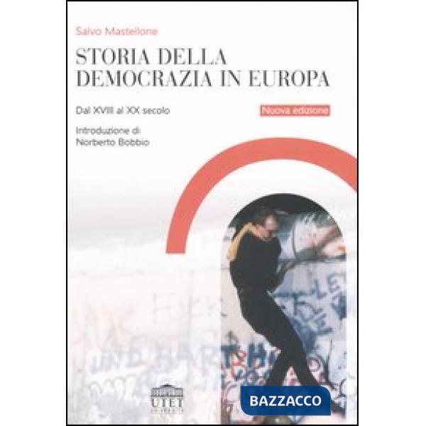 Storia della democrazia in Europa. Dal XVIII al XX secolo