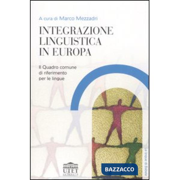Integrazione linguistica in Europa. Il quadro comune di riferimento per le lingue