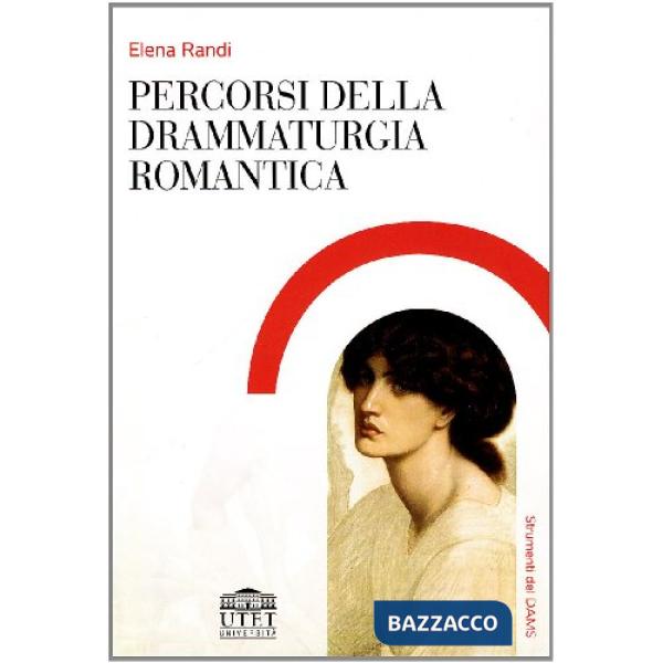 Percorsi della drammaturgia romantica