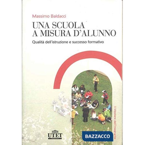 Scuola a misura d'alunno (Una)