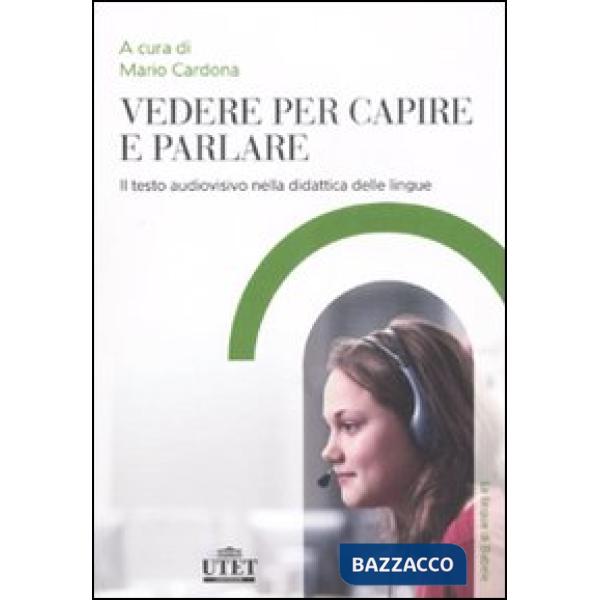 Vedere per capire e parlare