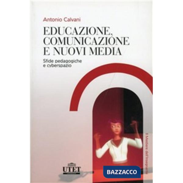 Educazione, comunicazione e nuovi media
