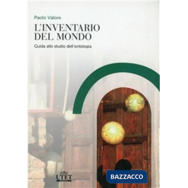 Inventario del mondo. Guida allo studio dell'ontologia (L')