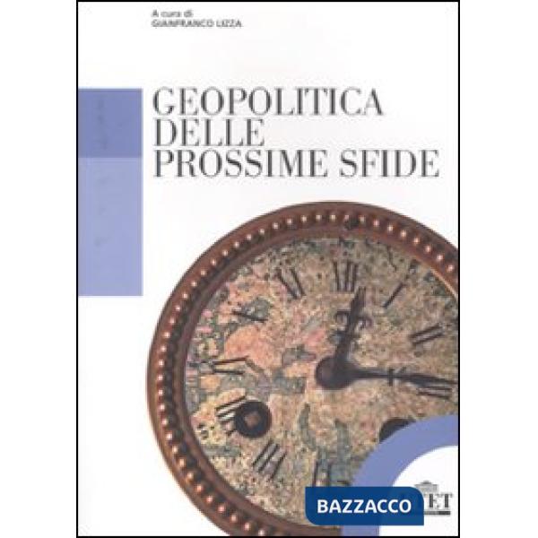 Geopolitica delle prossime sfide