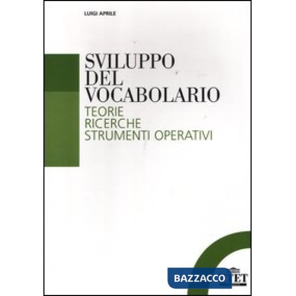 Sviluppo del vocabolario. Teorie, ricerche, strumenti operativi
