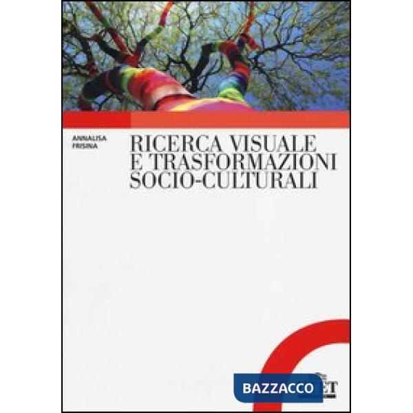 Ricerca visuale e trasformazioni socio-culturali