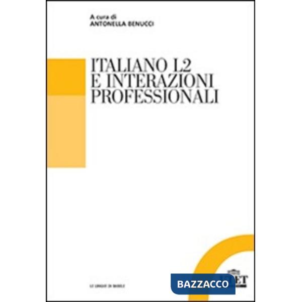 Italiano L2 e interazioni professionali