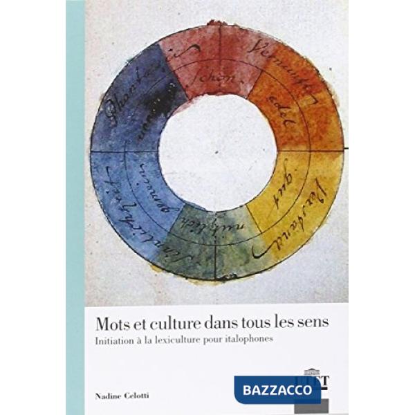Mos et culture dans tous les sens. Initiation à la lexiculture pour italphones