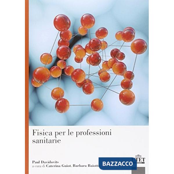 Fisica per le professioni sanitarie