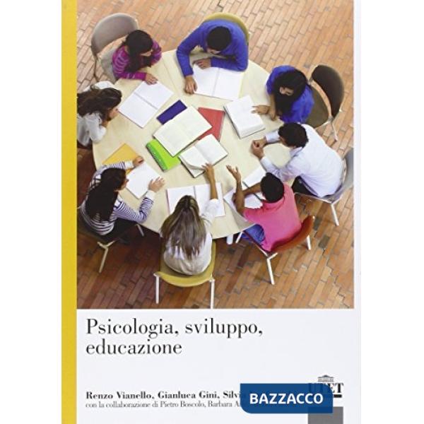 Psicologia, sviluppo, educazione
