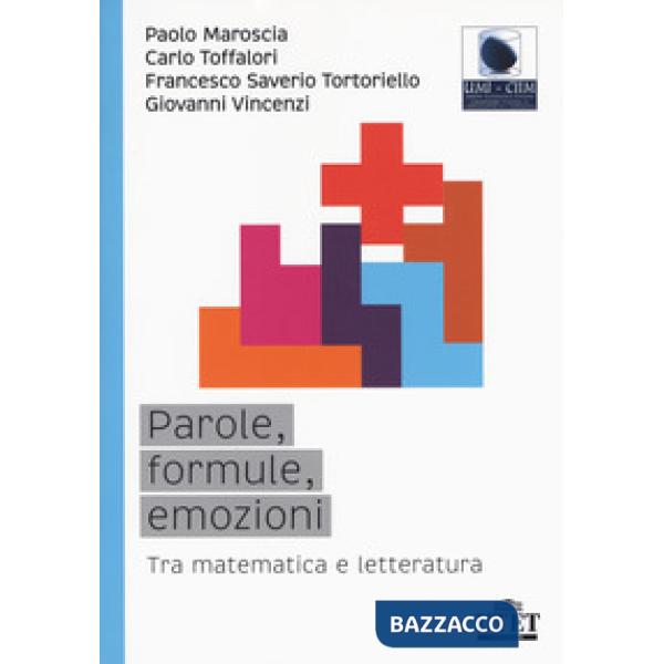 Parole, formule, emozioni. Tra matematica e letteratura