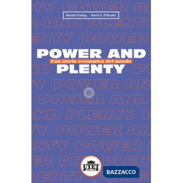 Power and plenty. Una storia economica del mondo