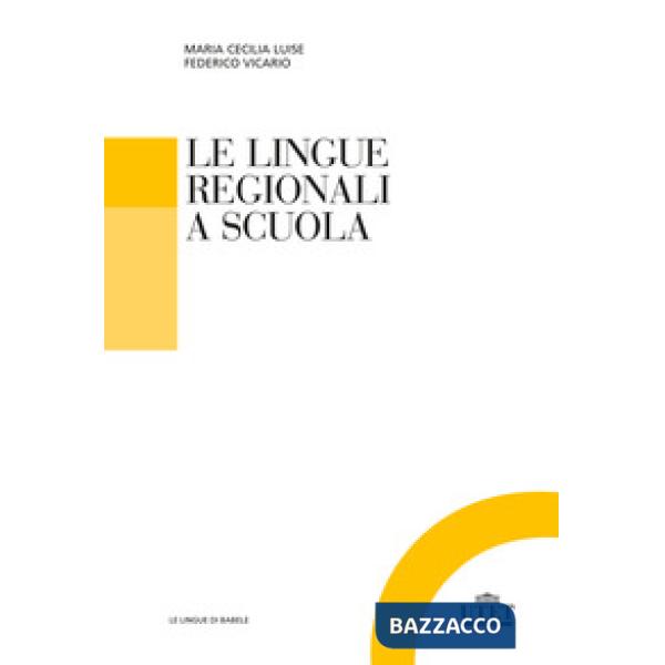 Lingue regionali a scuola (Le)