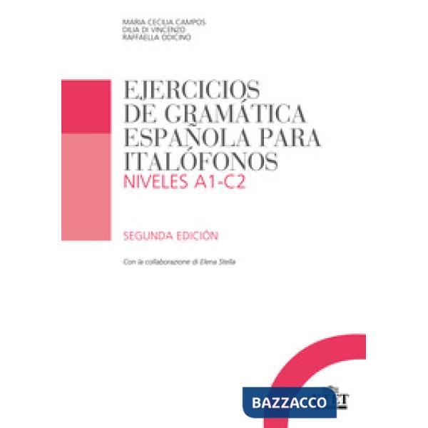 Ejercicios de gramática española para italofónos. Niveles A1-C2