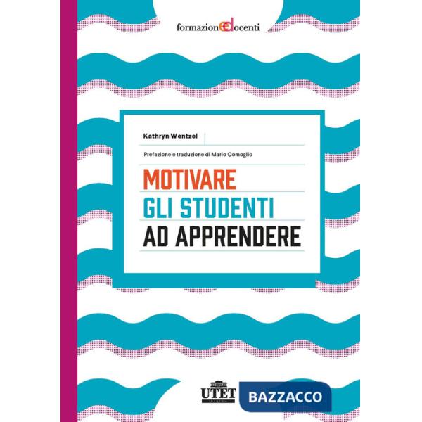 Motivare gli studenti ad apprendere