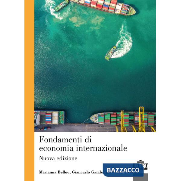 Fondamenti di economia internazionale. Nuova ediz.