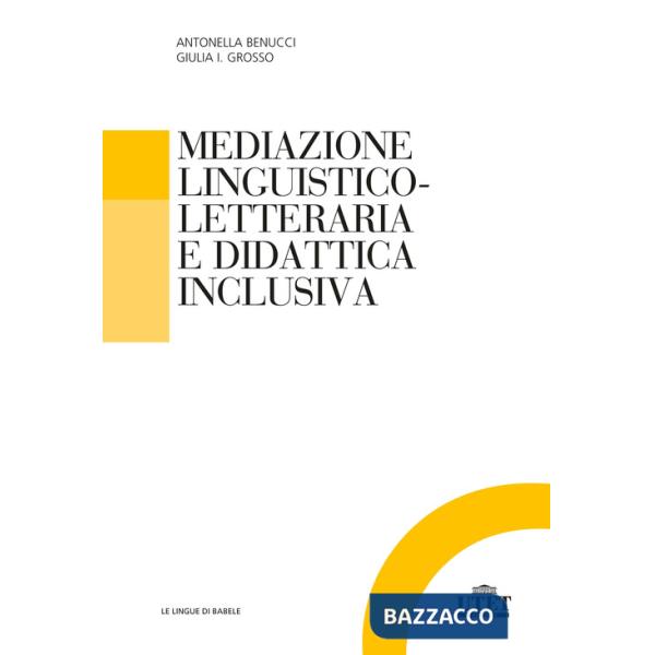 Mediazione linguistico-culturale e didattica inclusiva