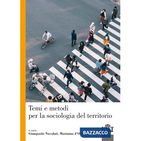 Temi e metodi per la sociologia del territorio