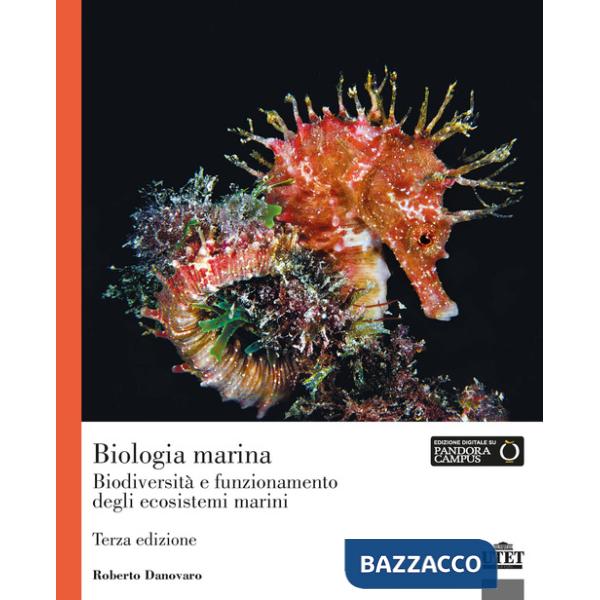Biologia marina. Biodiversità e funzionamento degli ecosistemi marini