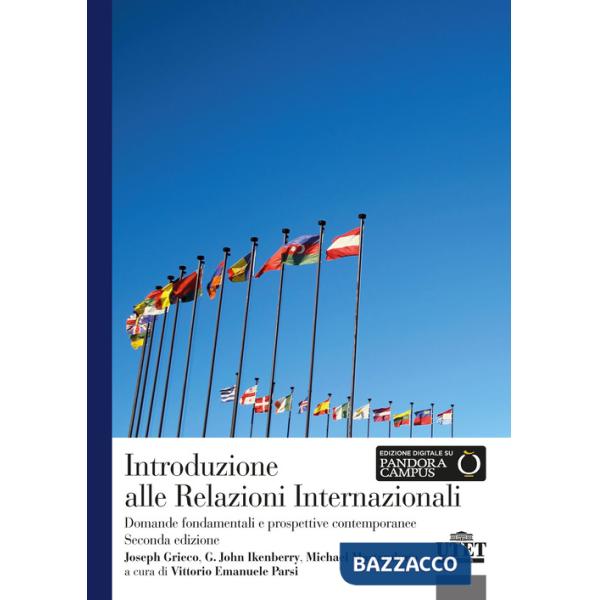 Introduzione alle relazioni internazionali. Domande fondamentali e prospettive contemporanee