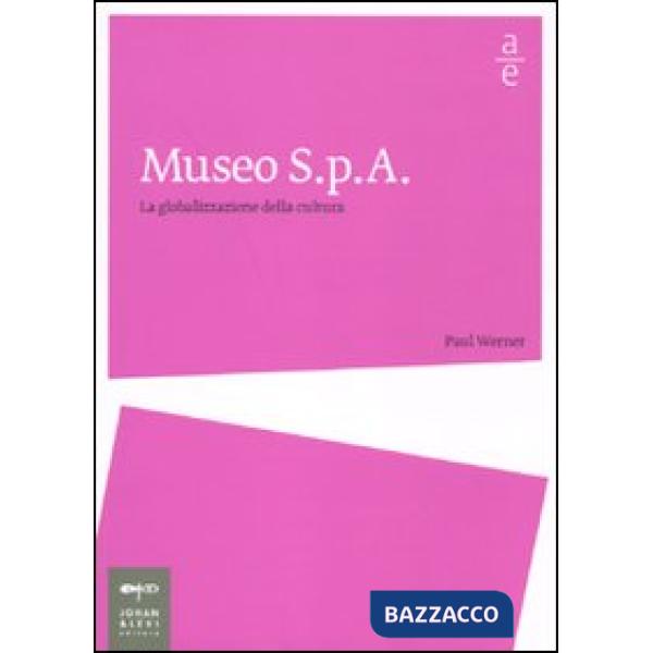Museo Spa. La globalizzazione della cultura