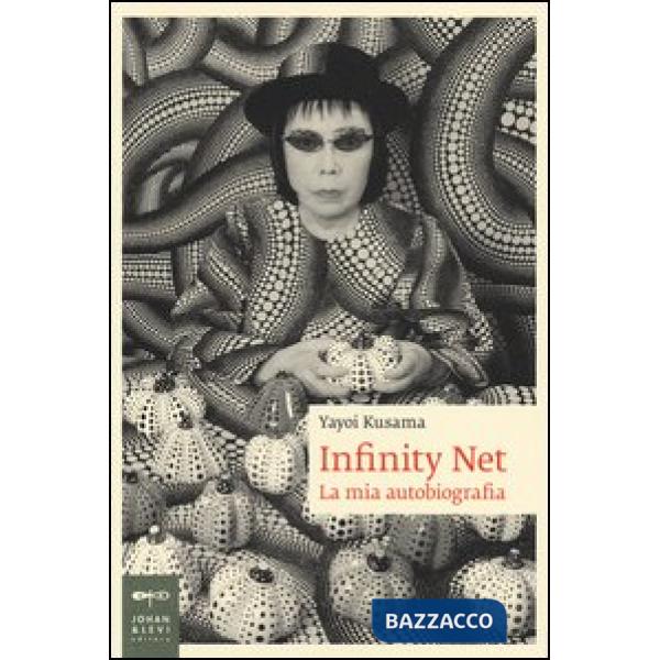 Infinity net. La mia autobiografia