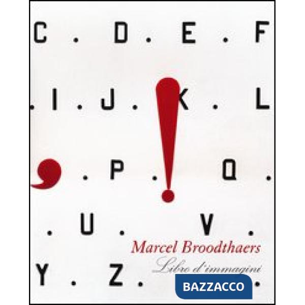 Marcel Broodthaers. Libro d'immagini