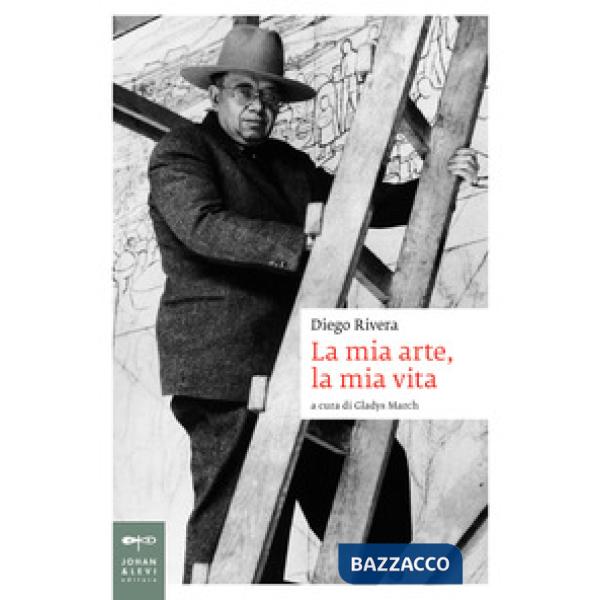 Mia arte, la mia vita (La)