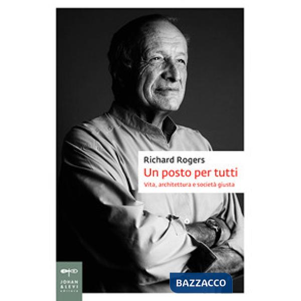 Posto per tutti. Vita, architettura e società giusta (Un)