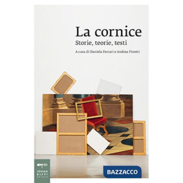 Cornice. Storie, teorie, testi (La)