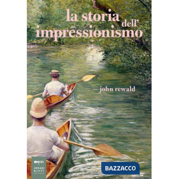 Storia dell'impressionismo (La)