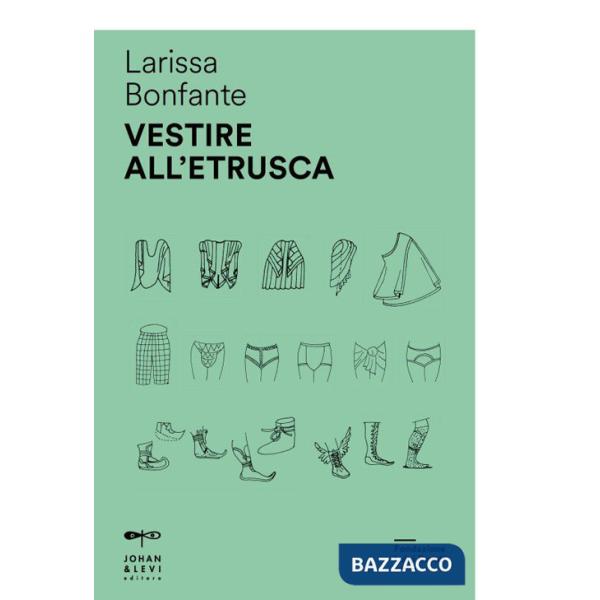 Vestire all'etrusca