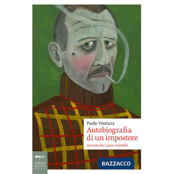 Autobiografia di un impostore. Narrata da Laura Leonelli