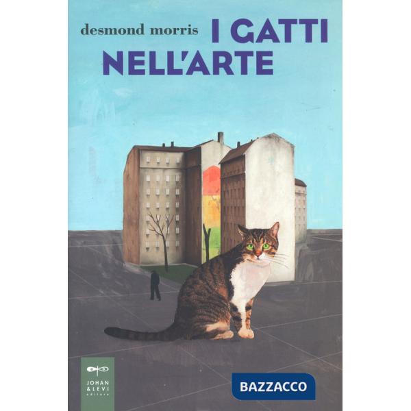 Gatti nell'arte. Ediz. a colori (I)